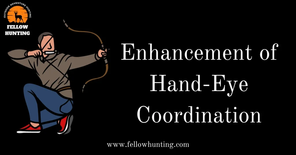 Enhancement of Hand-Eye Coordination