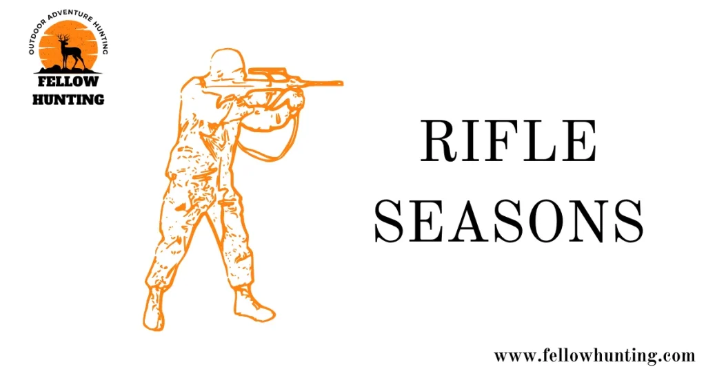 Rifle Seasons