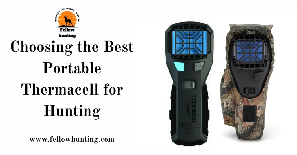 Choosing the Best Portable Thermacell for Hunting