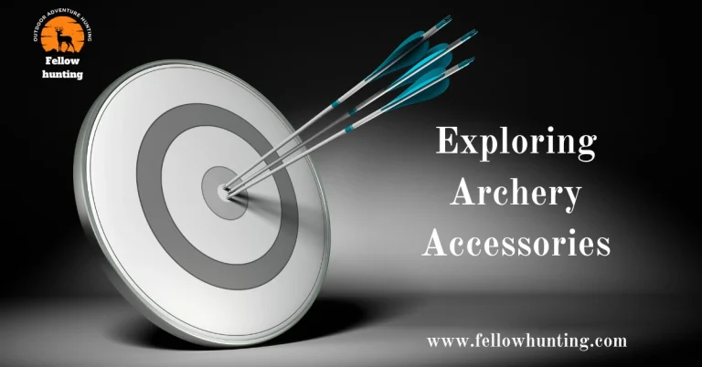 Exploring Archery Accessories: Enhance Your Shooting Experience