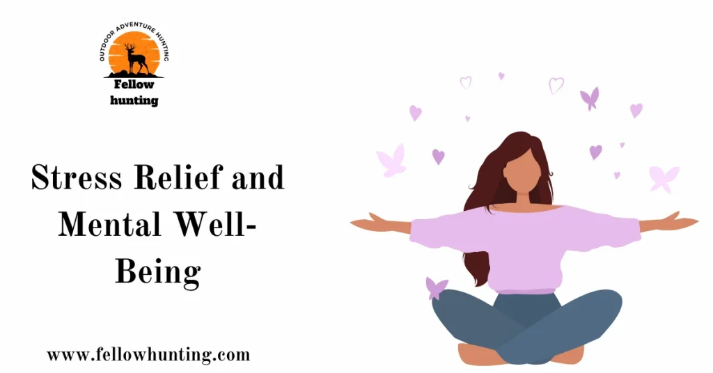 Stress Relief and Mental Well-Being