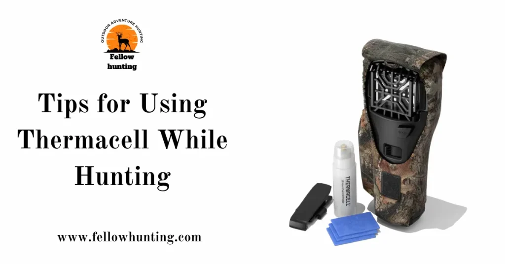 Tips for Using Thermacell While Hunting