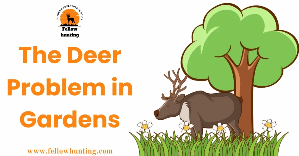 The Deer Problem in Gardens