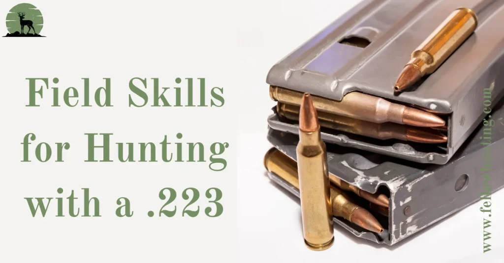 Field Skills for Hunting with a .223